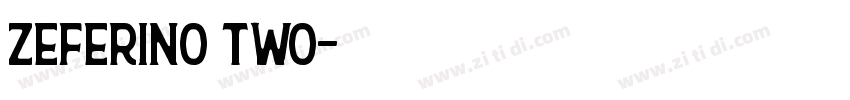 Zeferino Two字体转换